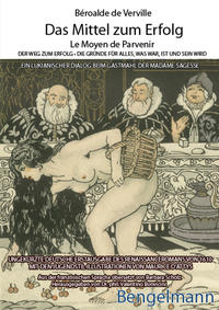 Vorderes Coverbild Das Mittel zum Erfolg - Le Moyen de Parvenir. PRACHTAUSGABE mit den JUGENDSTIL-ILLUSTRATIONEN von MAURICE D'ATTYS