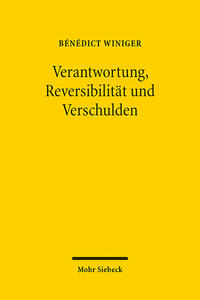 Vorderes Coverbild Verantwortung, Reversibilität und Verschulden