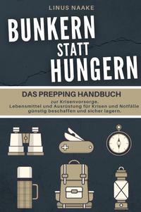 Vorderes Coverbild Bunkern statt hungern