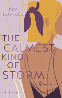 Vorderes Coverbild The Calmest Kind of Storm