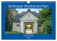 Vorderes Coverbild Bottroper Stadtansichten (Wandkalender 2025 DIN A4 quer), CALVENDO Monatskalender
