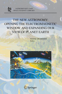 Vorderes Coverbild The New Astronomy: Opening the Electromagnetic Window and Expanding our View of Planet Earth