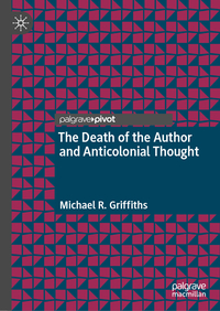 Vorderes Coverbild The Death of the Author and Anticolonial Thought