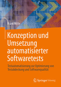 Vorderes Coverbild Konzeption und Umsetzung automatisierter Softwaretests