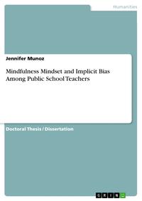 Vorderes Coverbild Mindfulness Mindset and Implicit Bias Among Public School Teachers