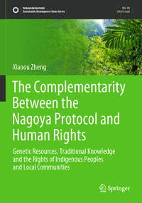 Vorderes Coverbild The Complementarity Between the Nagoya Protocol and Human Rights