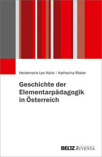 Vorderes Coverbild Geschichte der Elementarpädagogik in Österreich