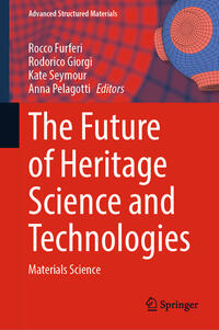 Vorderes Coverbild The Future of Heritage Science and Technologies