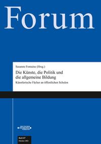 Vorderes Coverbild Die Künste, die Politik und die allgemeine Bildung
