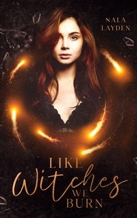 Vorderes Coverbild Like Witches we burn