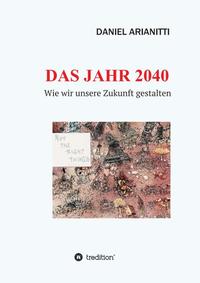 Vorderes Coverbild DAS JAHR 2040