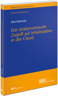 Vorderes Coverbild Der strafprozessuale Zugriff auf Inhaltsdaten in der Cloud