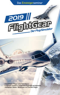 Vorderes Coverbild FlightGear - Der Flug-Simulator 2019