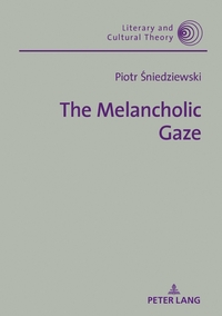 Vorderes Coverbild The Melancholic Gaze