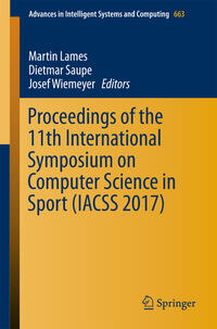 Vorderes Coverbild Proceedings of the 11th International Symposium on Computer Science in Sport (IACSS 2017)