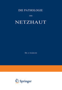 Vorderes Coverbild Die Pathologie der Netzhaut