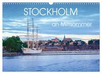 Vorderes Coverbild Stockholm an Mittsommer (Wandkalender 2026 DIN A3 quer), CALVENDO Monatskalender