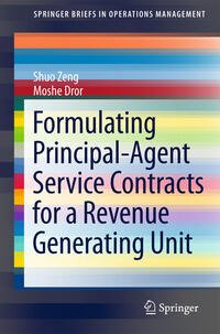 Vorderes Coverbild Formulating Principal-Agent Service Contracts for a Revenue Generating Unit