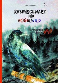 Vorderes Coverbild Rabenschwarz und vogelwild