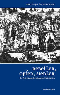 Vorderes Coverbild Rebeller, Opfer, Siedler