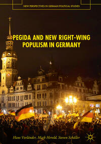 Vorderes Coverbild PEGIDA and New Right-Wing Populism in Germany
