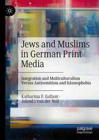 Vorderes Coverbild Jews and Muslims in German Print Media