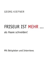 Vorderes Coverbild Friseur ist mehr ... als Haareschneiden