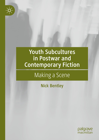 Vorderes Coverbild Youth Subcultures in Postwar and Contemporary Fiction