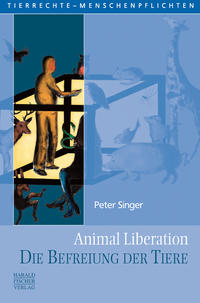 Vorderes Coverbild Animal Liberation. Die Befreiung der Tiere