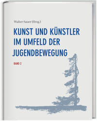 Vorderes Coverbild Kunst und Künstler im Umfeld der Jugendbewegung Band 2