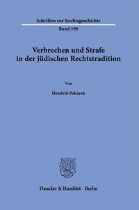 Vorderes Coverbild Verbrechen und Strafe in der jüdischen Rechtstradition.