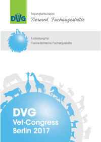 Vorderes Coverbild DVG-Vet-Congress 2017: Rund um die Chirurgie beim Kleintier - Fortbildung für Tiermedizinische Fachangestellte