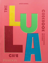 Vorderes Coverbild The Lula Cafe Cookbook