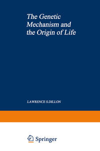 Vorderes Coverbild The Genetic Mechanism and the Origin of Life