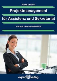 Vorderes Coverbild Projektmanagement für Assistenz und Sekretariat
