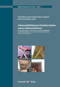 Vorderes Coverbild Schimmelpilzbildung bei Dachüberständen und an Holzkonstruktionen