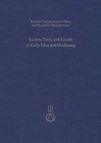 Vorderes Coverbild Scribes, Texts, and Rituals in Early Tibet and Dunhuang