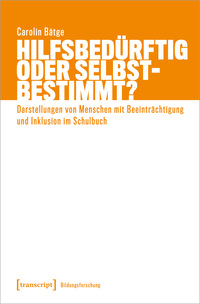 Vorderes Coverbild Hilfsbedürftig oder selbstbestimmt?