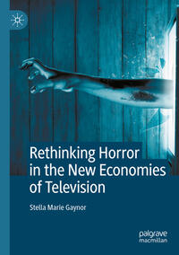 Vorderes Coverbild Rethinking Horror in the New Economies of Television