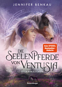 Vorderes Coverbild Die Seelenpferde von Ventusia, Band 3 - Sturmmädchen