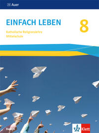 Vorderes Coverbild Einfach Leben 8. Ausgabe Bayern Mittelschule