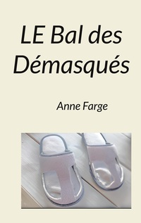 Vorderes Coverbild Le Bal des Démasqués
