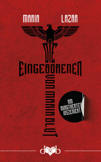 Vorderes Coverbild Die Eingeborenen von Maria Blut