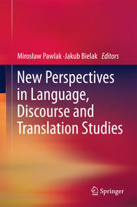 Vorderes Coverbild New Perspectives in Language, Discourse and Translation Studies