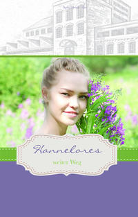 Vorderes Coverbild Hannelores weiter Weg
