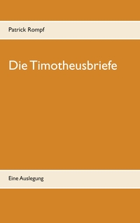 Vorderes Coverbild Die Timotheusbriefe