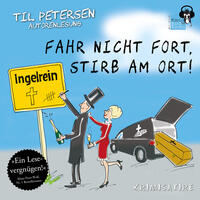 Vorderes Coverbild Fahr nicht fort, stirb am Ort!