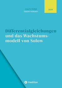 Vorderes Coverbild Differentialgleichungen und das Wachstumsmodell von Solow