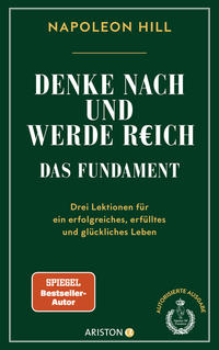 Vorderes Coverbild Denke nach und werde reich – Das Fundament