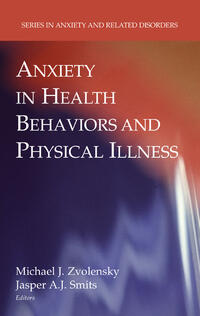 Vorderes Coverbild Anxiety in Health Behaviors and Physical Illness